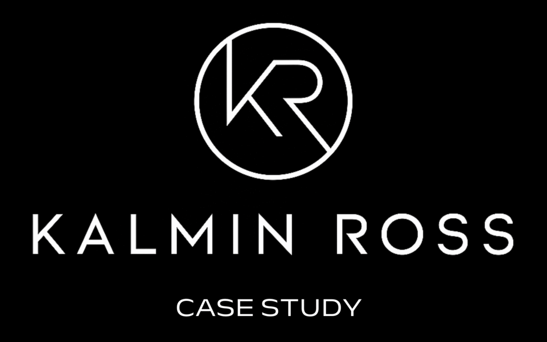 CASE STUDY – KALMIN ROSS